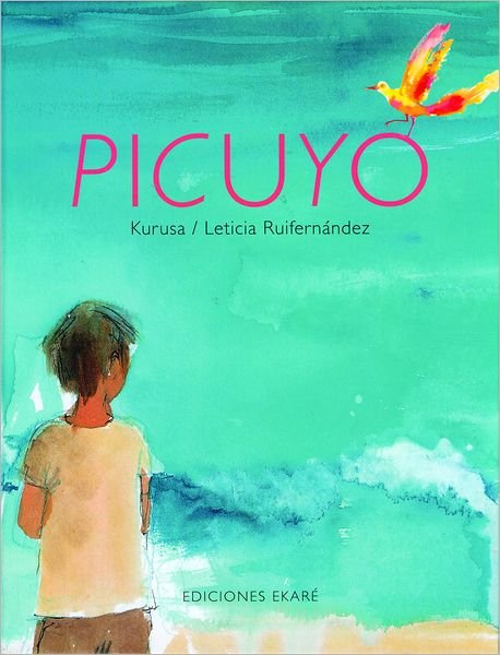 Picuyo - Kurusa - Böcker - Ekare - 9788493721251 - 2011