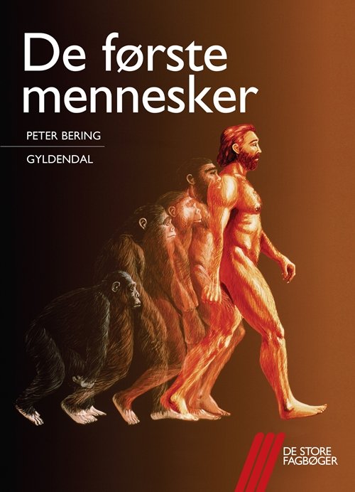 Cover for Peter Bering · De store fagbøger: De første mennesker (Sewn Spine Book) [1er édition] (2011)