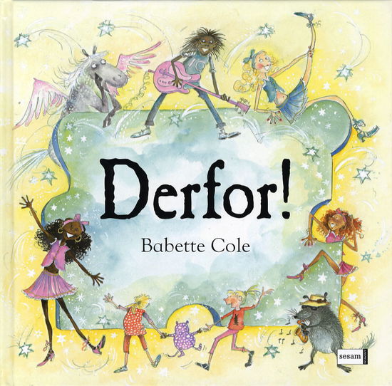 Cover for Babette Cole · Derfor! (Bound Book) [1. wydanie] (2006)