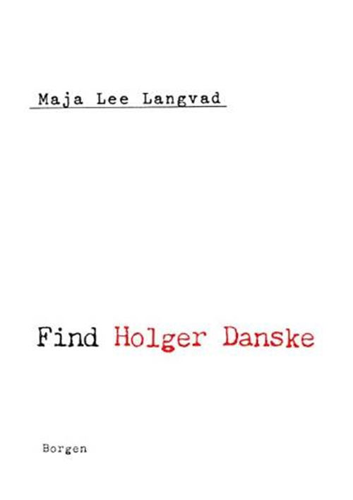 Cover for Maja Lee Langvad · Find Holger Danske (Sewn Spine Book) [1. wydanie] (2006)