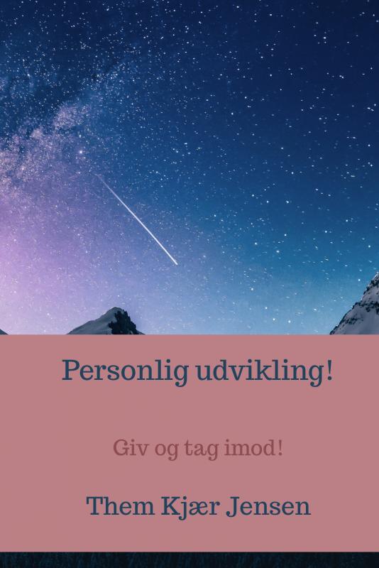 Cover for Them Kjær Jensen · Personlig udvikling! (Hardcover Book) (2024)