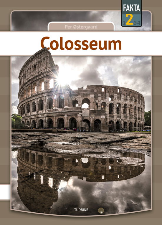 Fakta 2: Colosseum - Per Østergaard - Bøger - Turbine - 9788743600251 - 17. januar 2024