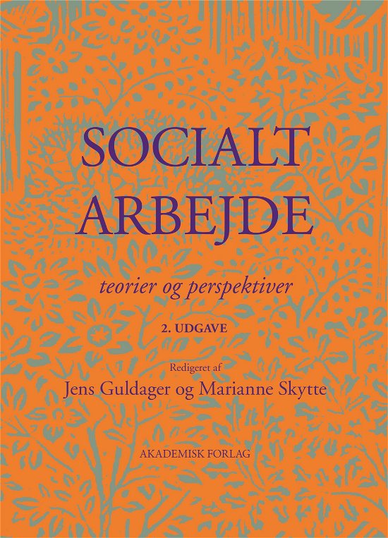 Cover for Jens Guldager; Marianne Skytte · Socialt arbejde (Sewn Spine Book) [2º edição] (2017)