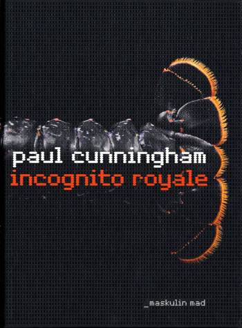 Cover for Paul Cunningham · Incognito royale (Bound Book) [1st edition] (2007)