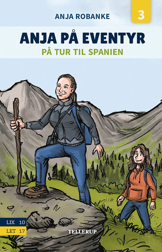 Anja på eventyr, 3: Anja på eventyr #3: På tur til Spanien - Anja Robanke - Kirjat - Tellerup A/S - 9788758844251 - perjantai 15. huhtikuuta 2022