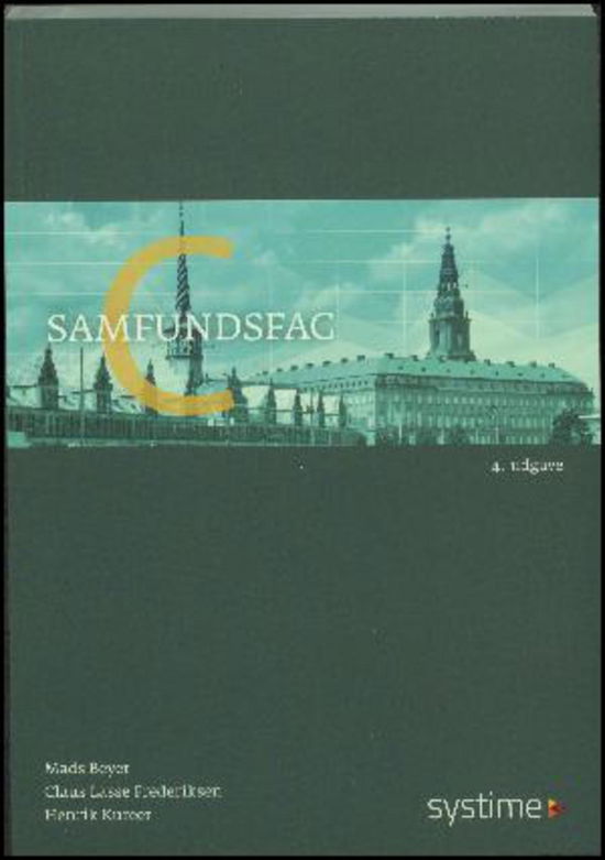 Samfundsfag C - Claus L. Frederiksen, Henrik Kureer, Mads Beyer - Books - Systime - 9788761686251 - May 23, 2017