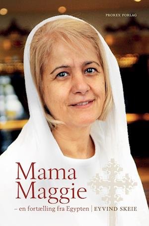 Cover for Eyvind Skeie · Mama Maggie (Bound Book) [1er édition] (2023)