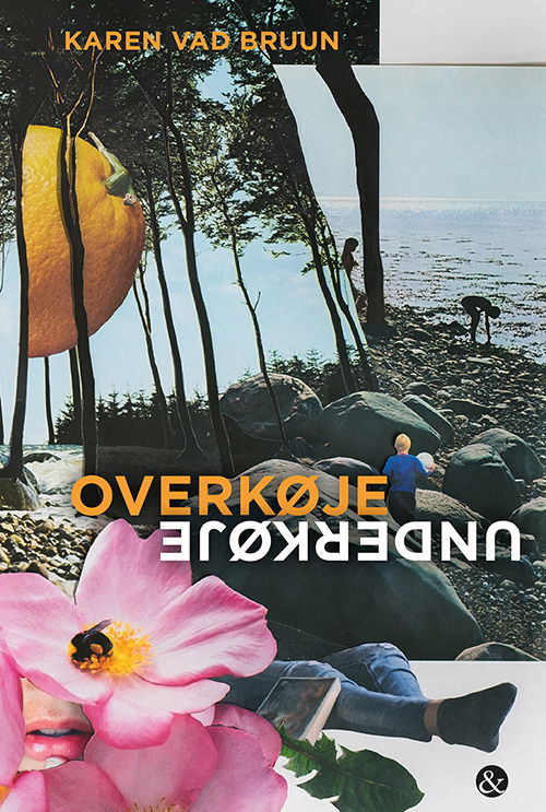 Cover for Karen Vad Bruun · Overkøje / Underkøje (Innbunden bok) [1. utgave] (2019)