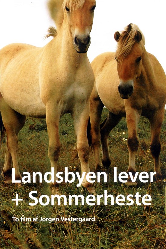 Cover for Jørgen Vestergaard · Landsbyen lever + sommerheste (DVD) [1. Ausgabe] (2010)
