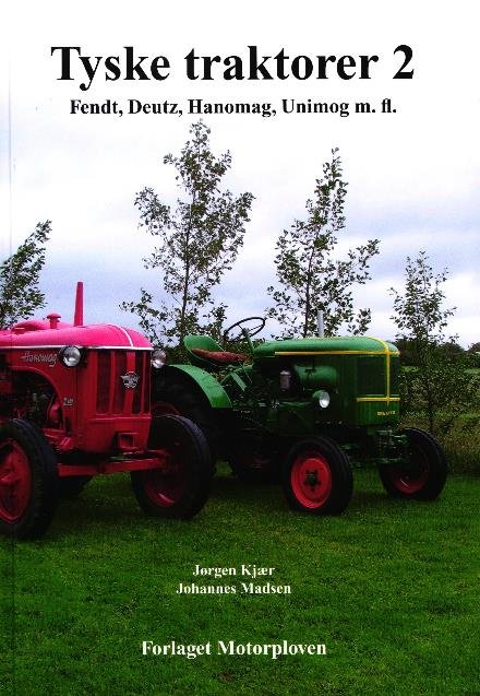 Cover for Jørgen Kjær · Tyske traktorer 2 (Bound Book) [1e uitgave] (2010)