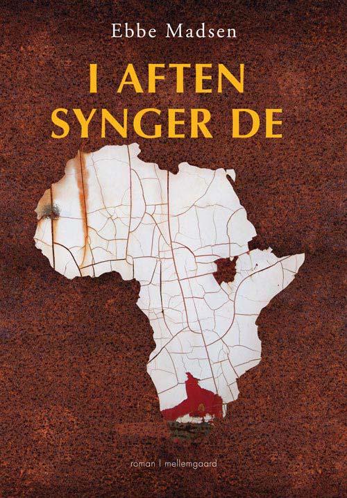 Cover for Ebbe Madsen · I aften synger de (Sewn Spine Book) [1. Painos] (2014)