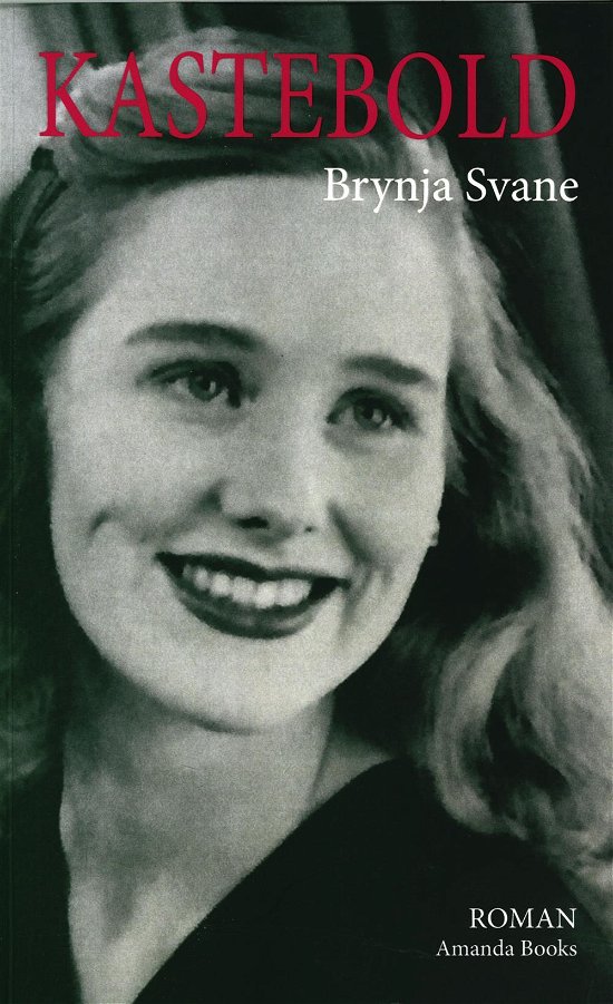 Cover for Brynja Svane · Kastebold (Paperback Bog) [1. udgave] (2017)