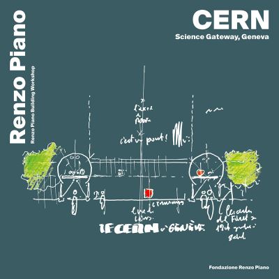 Cover for Renzo Piano · CERN, Science Gateway, Geneva. Ediz. Inglese, Francese E Italiano (Buch)