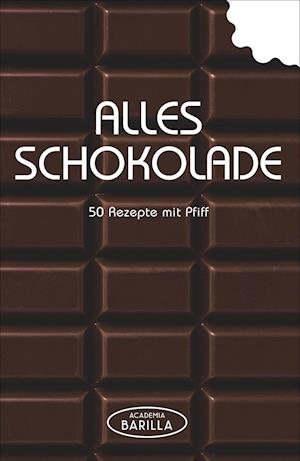 Alles Schokolade - White Star Verlag - Książki - White Star Verlag - 9788863122251 - 21 października 2014