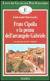 Cover for Giovanni Boccaccio · Frate Cipolla E La Penna Dell'arcangelo Gabriele. Novella Tratta Dal Decameron. Livello Elementare (Bok) (1996)