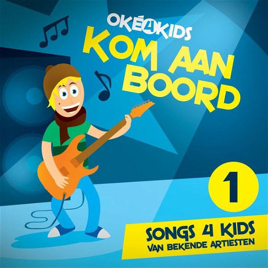 Kom Aan Boord - Oke4kids - Musiikki - HIGHWAY - 9789058110251 - torstai 28. maaliskuuta 2013