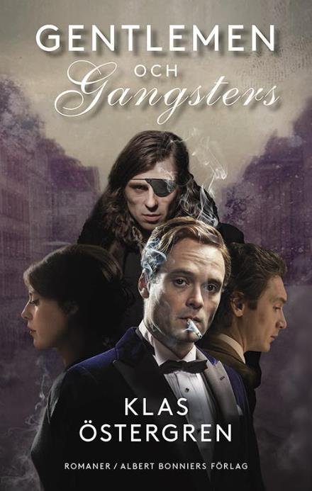 Cover for Klas Östergren · Gentlemen. Gangsters (Paperback Book) (2014)