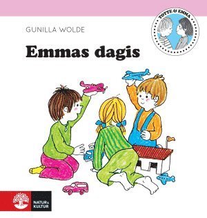 Cover for Gunilla Wolde · Emma: Emmas dagis (Gebundesens Buch) (2014)