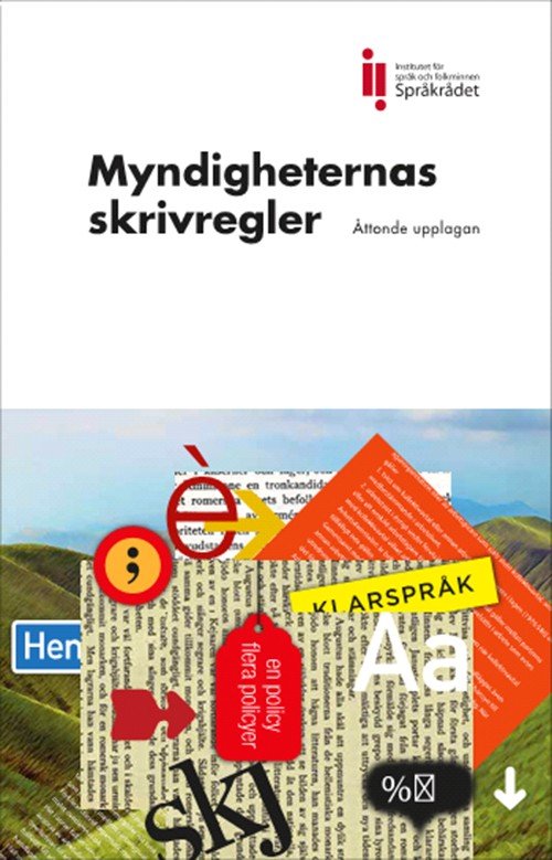 Cover for Språkrådet (utg.) · Myndigheternas skrivregler (8.uppl.) (Sewn Spine Book) (2014)