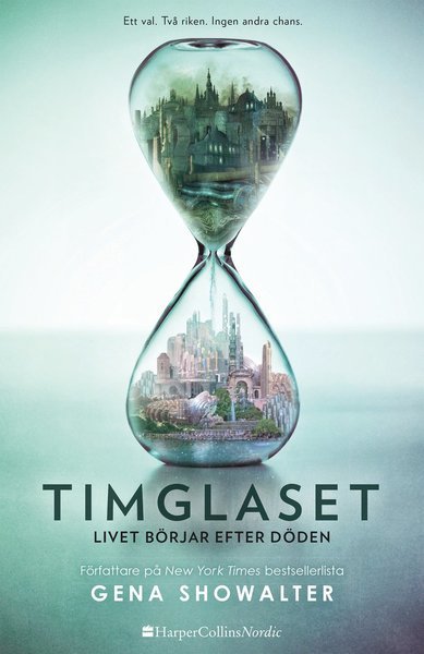 Cover for Gena Showalter · Everlife: Timglaset (Indbundet Bog) (2017)