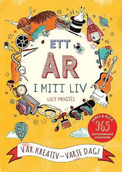 Cover for Lucy Menzies · Ett år i mitt liv : var kreativ - varje dag (Paperback Book) (2016)