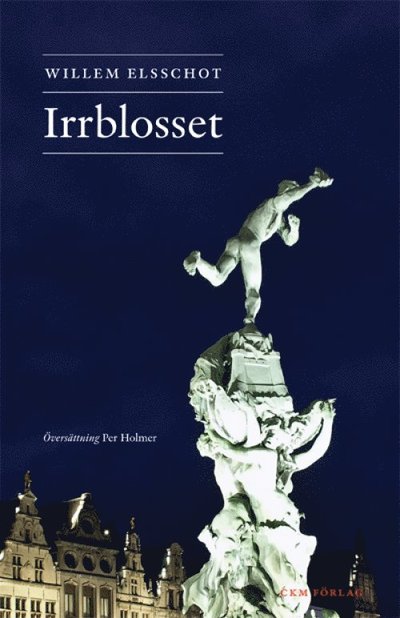 Cover for Willem Elsschot · Irrblosset (Book) (2015)