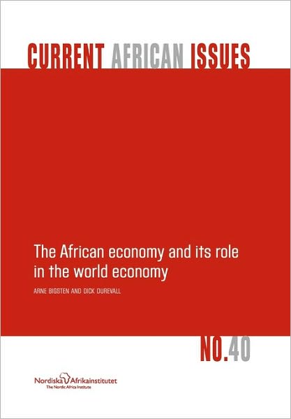 Cover for Dick Durevall · The African Economy and Its Role in the World Economy (Nai Current African Issues) (Paperback Book) (2008)