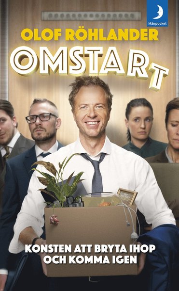 Cover for Olof Röhlander · Omstart : konsten att bryta ihop och komma igen (Paperback Book) (2019)