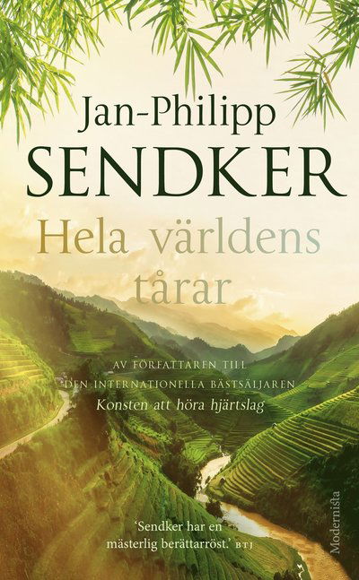 Hela världens tårar - Jan-Philipp Sendker - Boeken - Modernista - 9789180637251 - 15 september 2023