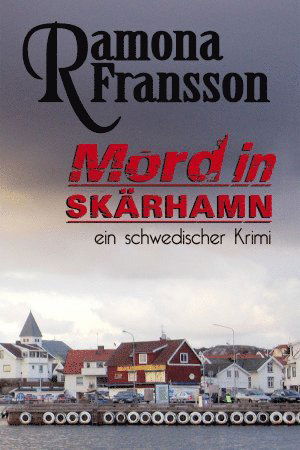 Cover for Ramona Fransson · Greger Thulin: Mord in Skärhamn (Book) (2015)