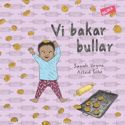 Cover for Astrid Tolke · Vi gör: Vi bakar bullar (Gebundesens Buch) (2018)
