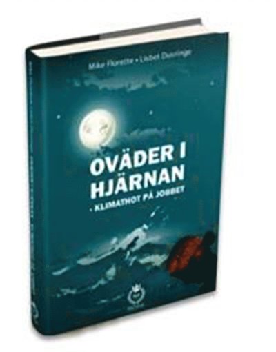 Cover for Lisbet Duvringe · Oväder i hjärnan : klimathot på jobbet (PDF) (2010)