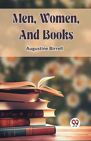Cover for Augustine Birrell · MEN, WOMEN, AND BOOKS (Edition2023) (Taschenbuch) (2023)