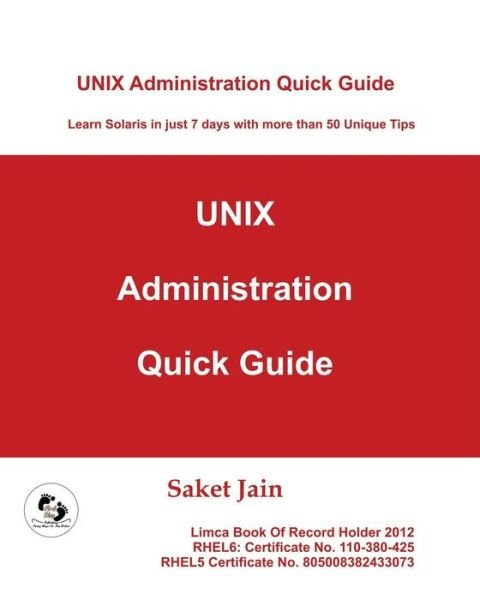 Cover for Saket Jain · Unix Administration Quick Guide (Paperback Book) (2015)