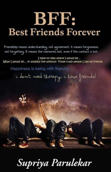 Cover for Supriya Parulekar · Bff: Best Friends Forever (Paperback Book) (2014)