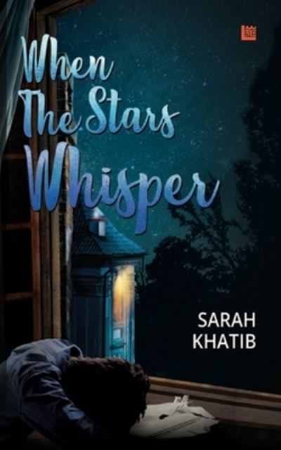 When The Stars Whisper - Khatib Sarah Khatib - Books - Leadstart Inkstate - 9789390463251 - April 20, 2022