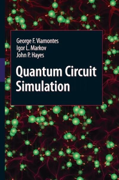 George F. Viamontes · Quantum Circuit Simulation (Taschenbuch) [2009 edition] (2014)