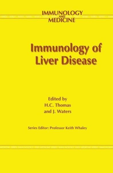 Cover for H C Thomas · Immunology of Liver Disease - Immunology and Medicine (Paperback Bog) [Softcover reprint of the original 1st ed. 1994 edition] (2012)