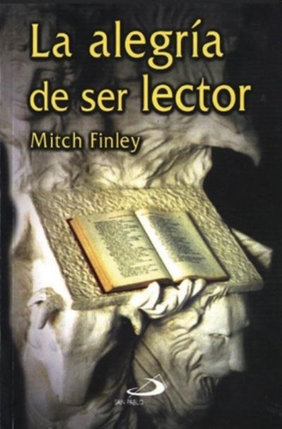 Cover for Mitch Finley · La Alegria de Ser Lector (Paperback Book) (2006)