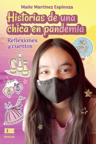 Cover for Maite Martinez Espinoza · Historias de una chica en pandemia (Paperback Book) (2021)