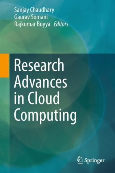 Research Advances in Cloud Computing - - Books - Springer Verlag, Singapore - 9789811050251 - January 31, 2018