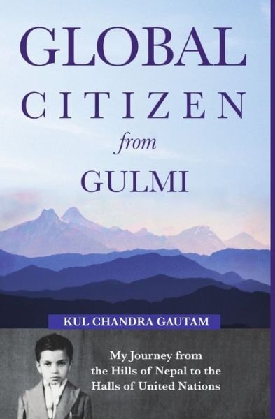 Cover for Kul Chandra Gautam · Global Citizen from Gulmi (Pocketbok) (2018)