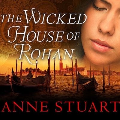 Cover for Anne Stuart · The Wicked House of Rohan Lib/E (CD) (2012)