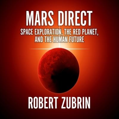 Cover for Robert Zubrin · Mars Direct (CD) (2013)