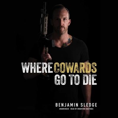 Cover for Benjamin Sledge · Where Cowards Go to Die (CD) (2022)