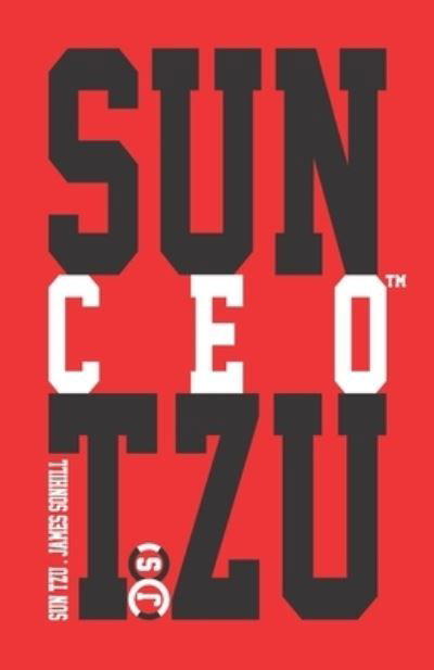 Sun Tzu Ceo (tm) - Sun Tzu - Książki - Independently Published - 9798573493251 - 28 czerwca 2020