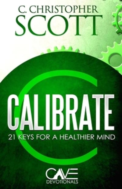 Cover for C Christopher Scott · Calibrate (Pocketbok) (2020)