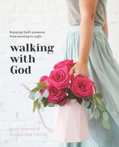 Cover for Asheritah Ciuciu · Walking with God (Paperback Book) (2016)