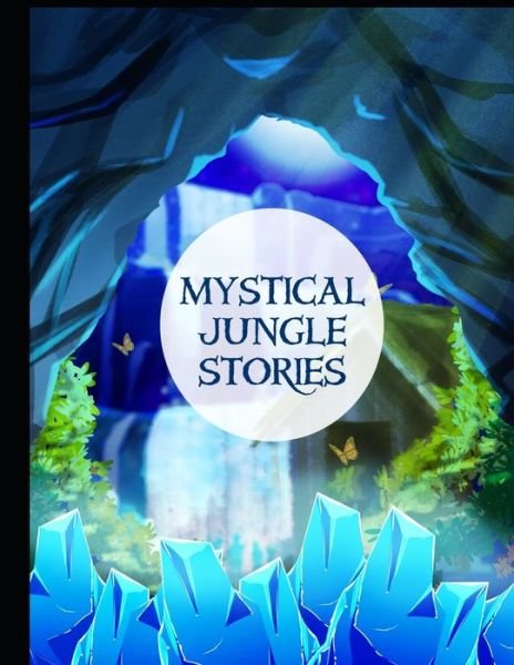 Cover for Ab 4 Kids · The Mystical Jungle (Paperback Book) (2020)