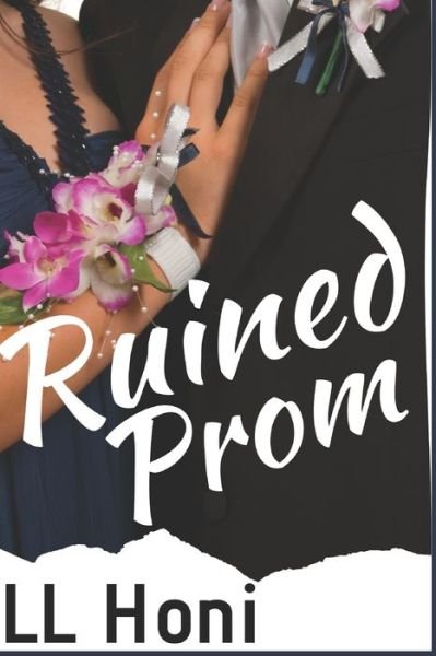 Cover for LL Honi · Ruined Prom (Paperback Book) (2020)